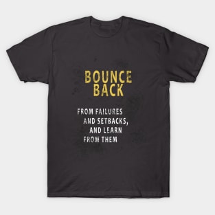 Bounce Back T-Shirt